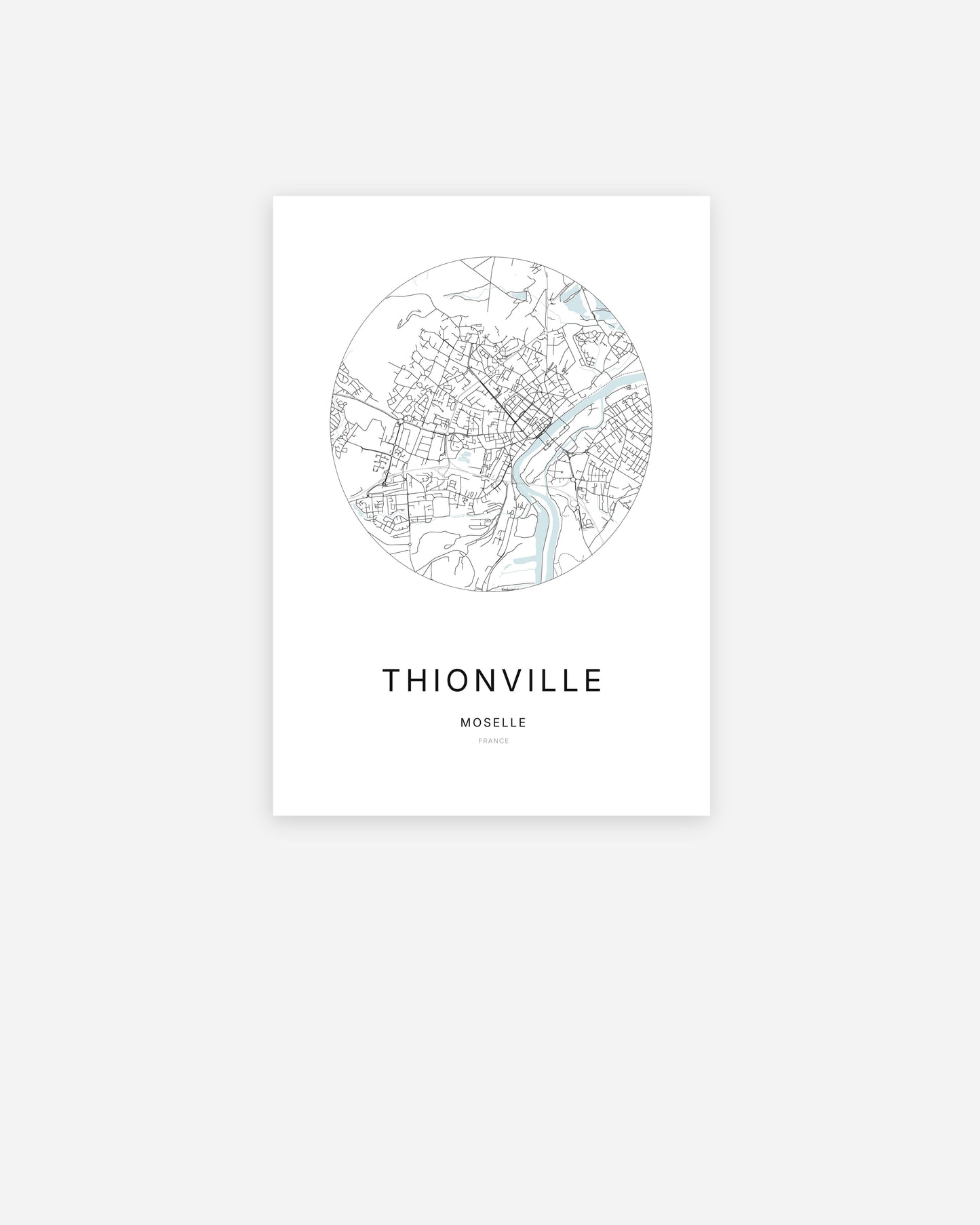 Affiche minimaliste de Thionville représentant le plan de la ville en design épuré.