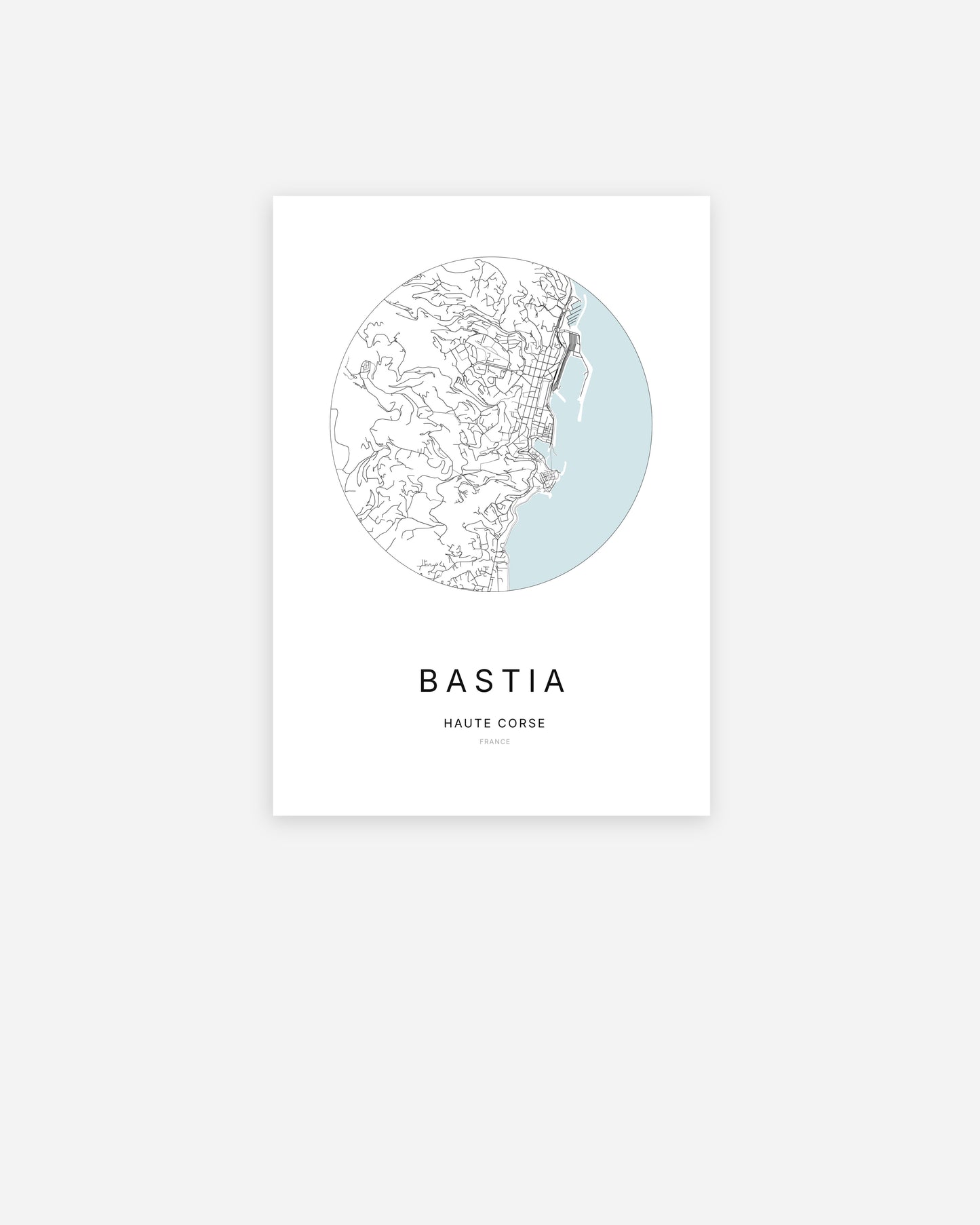 Affiche minimaliste de Bastia représentant le plan de la ville en design épuré.