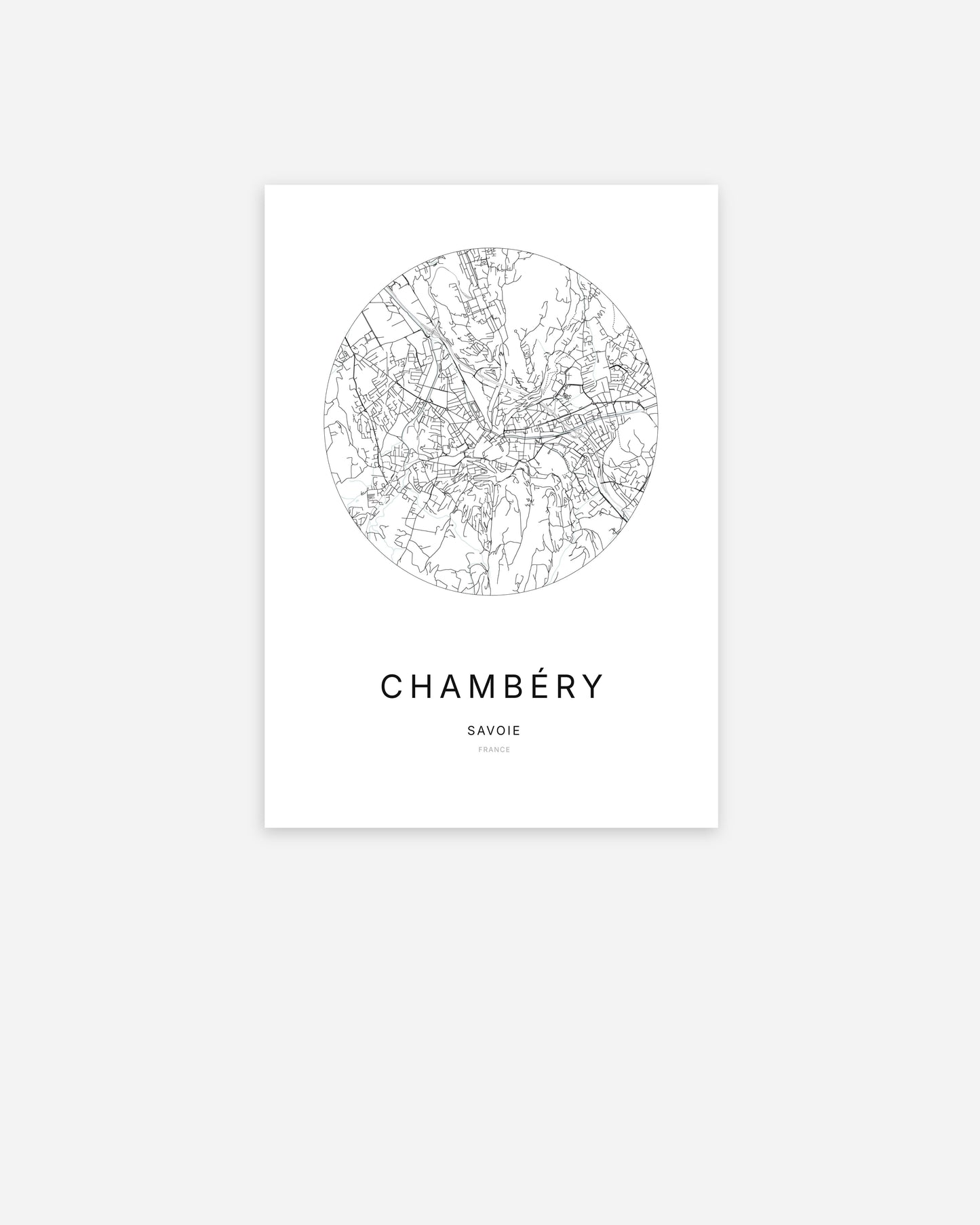 Affiche minimaliste de Chambéry représentant le plan de la ville en design épuré.