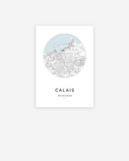 Affiche minimaliste de Calais représentant le plan de la ville en design épuré.