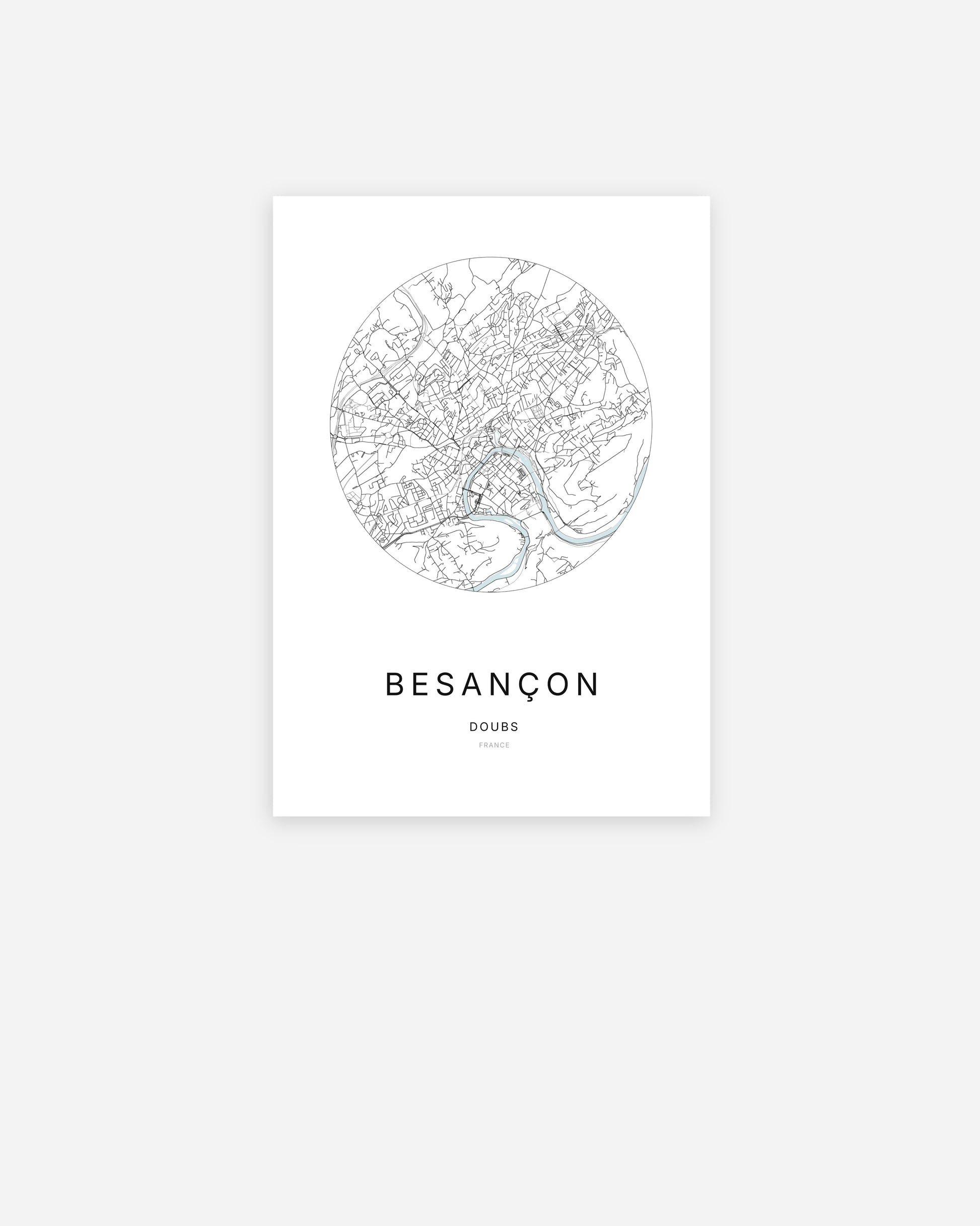 Affiche minimaliste de Besançon représentant le plan de la ville en design épuré.